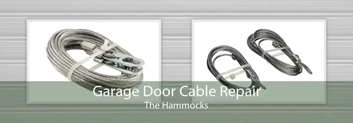 Garage Door Cable Repair The Hammocks